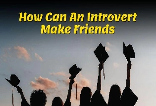 कॉलेज में दोस्त कैसे बनाएं? Introvert जान लें ये बातें